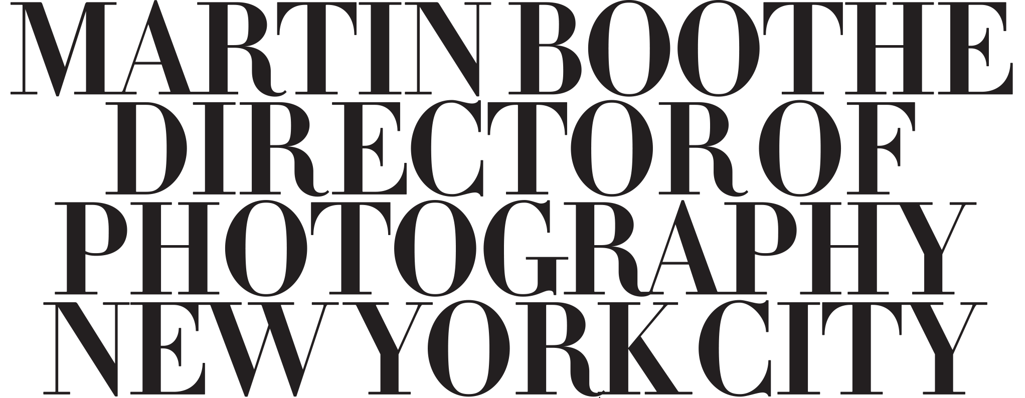 Martin Boothe - Director of Photography, New York City